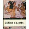Les perles de Cléopâtre par L. N. Lavolle
