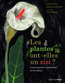 Les plantes ont-elles un zizi ? : ... et autres questions fondamentales sur les végétaux par Failevic