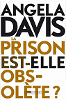 Les prisons sont-elles obsolètes ? par Davis