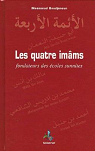 Les quatre imms : Fondateurs des coles sunnites par Boudjenoun
