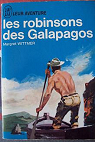 Les robinsons des Galapagos par Wittmer