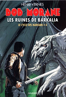 Bob Morane, tome 198 : Les ruines de Barkalia par Leclercq