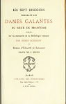 Les Sept Discours touchant les Dames Galantes du sieur de Brantôme Tome Premier par Bouchot
