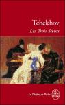 Les Trois Soeurs par Tchekhov