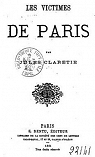Les victimes de Paris par Claretie