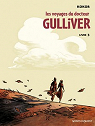 Les voyages du docteur Gulliver, Tome 3 : par Kokor