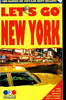 Let's Go New York: Guide Pratique De Voyage par Lacouture