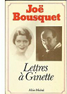 Lettres  Ginette, 1930-1950 par Bousquet