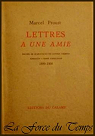 Lettres  une amie, Marie Nordlinger -  Quarante-et-une lettres indites (1899-1908) par Proust