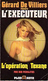 L'excuteur, tome 56 : L'opration texane par Pendleton