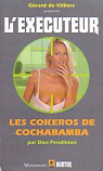 L'excuteur, tome 199 : Les cokeros de Cochabamba  par Pendleton