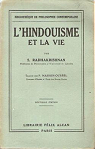 L'hindouisme et la vie. Bibliothque de philosophie contemporaine. par Radhakrishnan