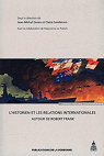 L'historien et les relations internationales : Autour de Robert Frank par Guieu