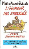 L'humour des stresss... et des psychanalystes par Guillois