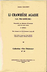 Li Crawiese Agasse, 2e dition par Calozet