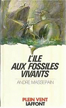 L'île aux fossiles vivants par Massepain