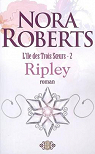 L'île des Trois Soeurs, Tome 2 : Ripley par Roberts