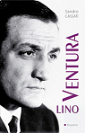 Lino Ventura : Biographie par Cassati