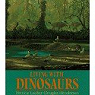 Living with dinosaurs par Lauber