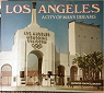 Lors Angeles A City of Many Dreams par Swinglehurst