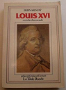 Louis XVI ou la fin d'un monde par Faÿ