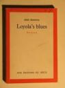 Loyola's blues par Orsenna
