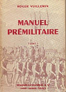 Manuel prmilitaire (2 tomes) par Vuillemin