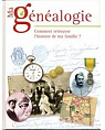 Ma généalogie : Comment retrouver l'histoire de ma famille ? par Mergnac