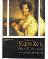 Madame Napoleon, Princesse Baciocchi, les Tribulations de l'Aiglonne, Tome 1 par Picaut