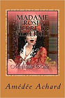 Madame Rose par Achard