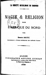 Magie et religion dans l'Afrique du Nord par Doutt