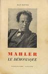 Mahler le dmoniaque. par Matter