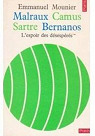 Malraux, Camus, Sartre, Bernanos par Mounier