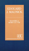 Mandla mort et vif par Maunick