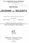 Manuel d'histoire des religions par Chantepie de la Saussaye