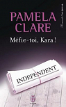 Méfie-toi, Kara ! par Clare