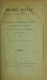 Michel Servet, brl vif  Genve le 27 octobre 1553, discours prononc  Genve... le 8 mars 1903 par M. Hyacinthe Loyson par Charles Jean-Marie Loyson