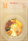 Micro-ondes La cuisine plaisir par Charretton