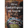 Mini-dictionnaire des tres fantastiques en Anjou par Le Quellec