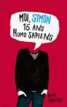 Moi, Simon, 16 ans, Homo Sapiens par Albertalli