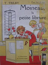 Moineau, la petite libraire par Trilby