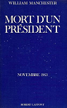 Mort d'un président. Novembre 1963 par Manchester