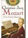 Mozart, Tome 1 : Le Grand Magicien par Jacq