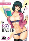My Sexy Teacher, tome 1 par Saigado