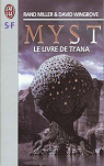 Myst, tome 2 : Le livre de Ti'ana par Miller