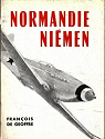 Normandie-Niemen : Souvenirs d'un pilote par Geoffre de Chabrignac