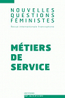 Nouvelles Questions Feministes, Vol. 31(2)/2012. Metiers de Service par Nicky Le Feuvre
