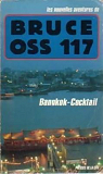 OSS 117 : Bangkok-cocktail par Bruce