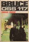 OSS 117 : Chass-crois par Bruce