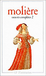Oeuvres complètes - Flammarion, tome 2 par Molière